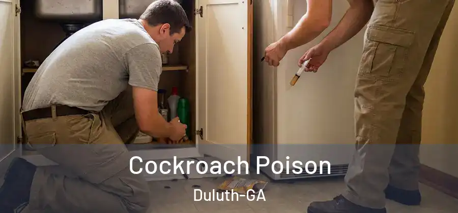 Cockroach Poison Duluth-GA